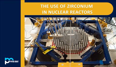 Zirconium: Unleashing Its Potential in Nuclear Reactors and Aerospace Applications!